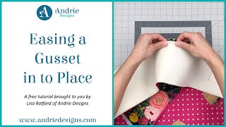 FREE Tutorial – Easing a Gusset in to Place  Andrie Designs [upl. by Neyrb]