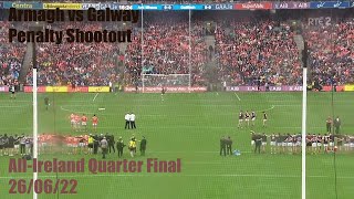 Armagh v Galway Penalty Shootout  All Ireland Quarter Final  26062022 [upl. by Cuttler460]