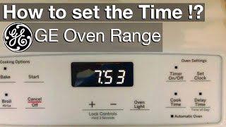 Setting the TIME on a GE STOVE RANGE How to [upl. by Nnayllas]