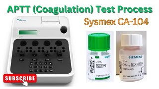 APTT Test in sysmex CA104  Coagulation analyzer  medicallabtechnologysajal6903 [upl. by Pihc]