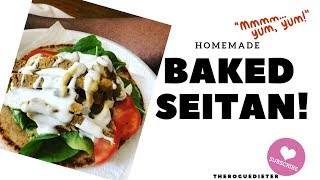 HOW TO MAKE BAKED SEITAN  WHEAT MEAT  Simple Seitan Recipe  THEROGUEDIETER [upl. by Wasson]