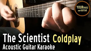 Coldplay  The scientist  Acoustic guitar karaoke [upl. by Suilienroc]