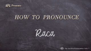 How to Pronounce Raca Real Life Examples [upl. by Akinot]