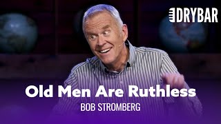 Old Men Have No Mercy Bob Stromberg  Full Special [upl. by Imeka]