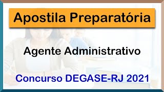 Concurso DEGASE RJ 2021  Apostila Preparatória Para Agente Administrativo [upl. by Aneelak]