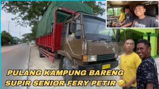 PULANG KAMPUNG BARENG SUPIR SENIOR FERY PETIR [upl. by Leamhsi]