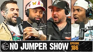 The No Jumper Show Ep 186 [upl. by Azar]