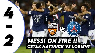 quotHATTRICK LIONEL MESSIquot 🔴 LIVE LORIENT VS PSG [upl. by Alcus433]