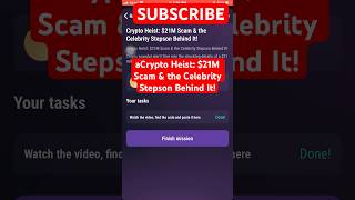 Crypto Heist 21M Scam amp the Celebrity Stepson Behind It  Tapswap cod [upl. by Koosis202]