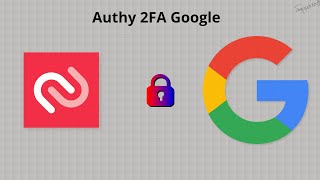 How to enable Authy 2 Factor Authentication for Google Account  Snippet 9 [upl. by Firmin]