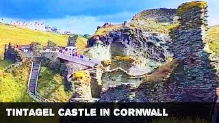 Explore Tintagel Castle in Cornwall Full Tour Cornwall Attractions  The Land of King Arthur Gallos [upl. by Neliak]