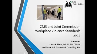 Workplace Violence CMS and Joint Commission Standards [upl. by Novaj668]