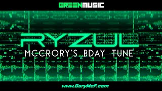 RYZUL MCCRORYS BDAY TUNE PCDJ 2022 PCDJ [upl. by Introk]