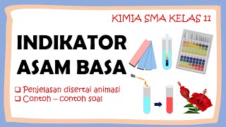 INDIKATOR ASAM BASA  KIMIA SMA KELAS 11 [upl. by Korry135]