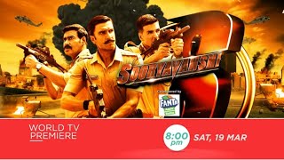 SOORYAVANSHI  WORLD TV PREMIERE  SAT 19th MARCH 8PM  AKSHAY KUMAR AJAY DEVGAN RANVEER SINGH [upl. by Asset]