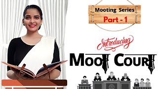 Part 1  Moot Court Series  Introduction to Moot Courts amp Mooting Basics Ace mooting in Law School [upl. by Clemmie]