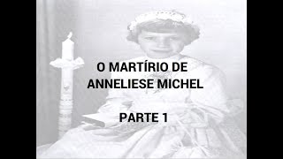 O EXORCISMO DE ANNELIESE MICHEL [upl. by Inahc199]