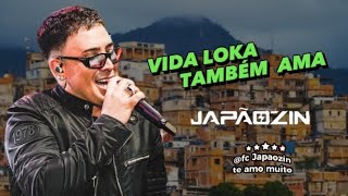 VIDA LOKA TAMBÉM AMA  JAPÃOZIN  CD FLUXO A MILHÃO 2024 💿🤑😎 [upl. by Erinna756]