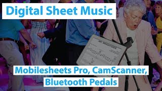 WMT Digital Sheet Music Tips  Mobilesheets Pro CamScanner Bluetooth Pedals [upl. by Inaniel]