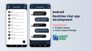 Android Chat App Development  Tutorial 1  Project Setup amp Basic Layout Design  Android Studio [upl. by Arihat]