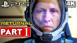 RETURNAL PS5 Gameplay Walkthrough Part 1 4K 60FPS  No Commentary FULL GAME [upl. by Portwin]