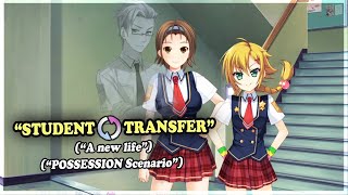 Student Transfer  A New Life  Part 2  Possession Scenario   Gameplay 97 [upl. by Nathalia]