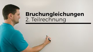 Bruchungleichung 2 Teilrechnung Ungleichungen  Mathe by Daniel Jung [upl. by Ohcirej265]