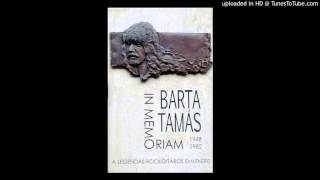 Barta Tamás  In memoriam [upl. by Nathalie]