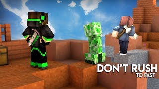 Skywars  Never Rush To Early [upl. by Haggai]