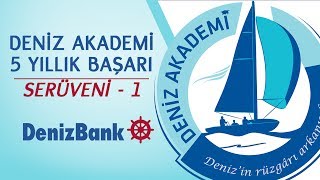 Deniz Akademi5 Yıllık Başarı SerüveniBölüm 1 [upl. by Finlay]