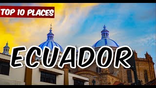 Ecuador Travel Guide 17 BEST Places to visit in Ecuador amp Top Things to Do [upl. by Etnoel]