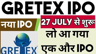 Gretex Corporate Services IPO Analysis  Gretex Corporate IPO  Upcoming IPO News  Latest IPO News [upl. by Gilbertina791]