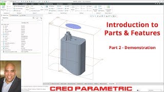 Creo Parametric  Absolute Beginners Lesson 7 Tutorial  Parts and Features Demonstration [upl. by Nottnerb547]