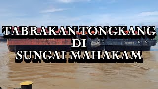 Tabrakan Tongkang di Sungai Mahakam [upl. by Jojo]