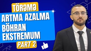 ✅️❗️👉Törəmə Artma Azalma aralığı Böhran nöqtəsi Ekstremium nöqtələrParçada ən böyük qiymət [upl. by Nitnert]