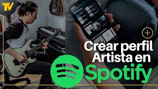 Cómo crear un perfil de artista en Spotify [upl. by Yellac]