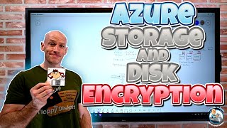 Azure Storage and Disk Encryption Deep Dive [upl. by Retse]