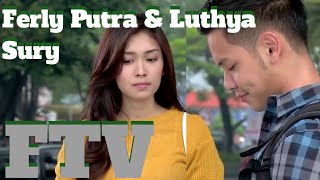 Ftv Terbaru 2021 Sctv Ferly Putra amp Luthya Sury [upl. by Notlok]