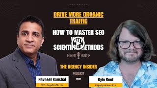 How to Master SEO with Scientific Methods with Kyle Roof  The Agency Insider Podcast [upl. by Eiramlehcar]