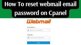 How To reset webmail email password on Cpanel [upl. by Atiuqcaj618]