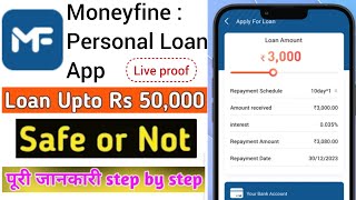 Moneyfine loan app  Moneyfine loan real or fake [upl. by Murdoch]