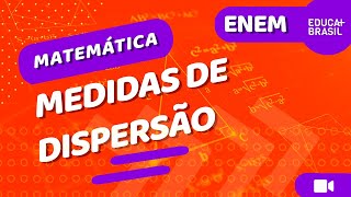 MATEMÁTICA – Medidas de Dispersão ENEM [upl. by Puiia]