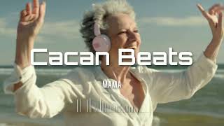 ÇAÇAN BEATS  MAMA [upl. by Encrata]