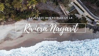 6 Lugares imperdibles en la RIVIERA NAYARIT  Riviera Nayarit 7 [upl. by Altis]