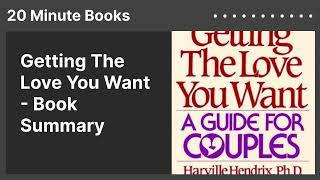 Getting The Love You Want  Book Summary [upl. by Ecyt]