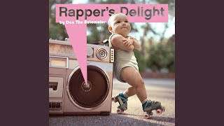 Rappers Delight Evian Mix [upl. by Avaria]