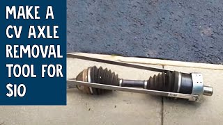 How to Make a CV Axle Removal Tool for 10 [upl. by Joni]