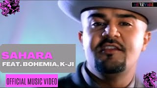 Bohemia KJI Sahara Offical Music Video  HD  Punjabi Rap Songs  Classics  Revibe [upl. by Aisak]