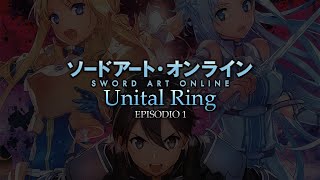 Sword Art Online Unital Ring EP 1 quotLa Caída de Aincradquot [upl. by Trip]