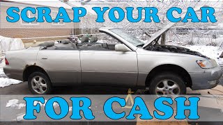 How to Scrap a Car for Cash [upl. by Suvart]